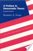 Předmluva k teorii demokracie, rozšířené vydání - A Preface to Democratic Theory, Expanded Edition