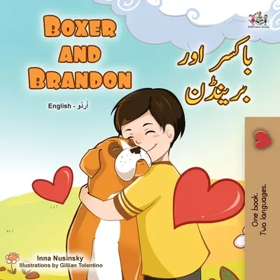 Boxer a Brandon (Anglická dvojjazyčná kniha pro děti v urdštině) - Boxer and Brandon (English Urdu Bilingual Book for Kids)