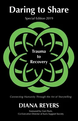 Odvaha sdílet: Od traumatu k zotavení - speciální vydání 2019 - Daring to Share: Trauma to Recovery - Special Edition 2019
