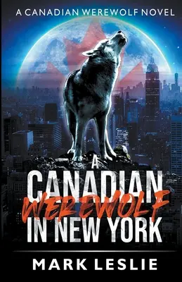 Kanadský vlkodlak v New Yorku - A Canadian Werewolf in New York