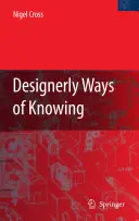 Designérské způsoby poznávání - Designerly Ways of Knowing