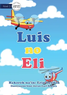 Liam a Jake - Luis no Eli - Liam and Jake - Luis no Eli