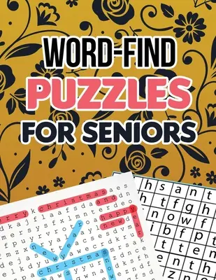 Slovní hádanky pro seniory: Vánoce: Kniha o hledání slov pro seniory, hledání slov, které je výzvou pro váš mozek, Brianova kniha her pro seniory v tomto roce - Word-Find Puzzles for Seniors: Word Search Brain Workouts Book, Word Searches to Challenge Your Brain, Brian Game Book for Seniors in This Christmas