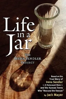Život ve sklenici: Projekt Irena Sendlerová - Life in a Jar: The Irena Sendler Project
