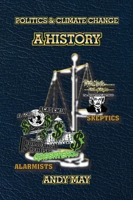 Politika a změna klimatu: Změny klimatu: historie - Politics and Climate Change: A History