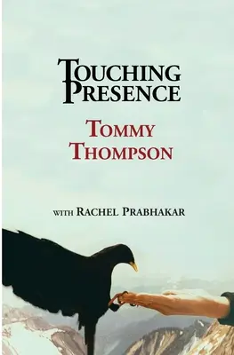 Dojímavá přítomnost - Touching Presence