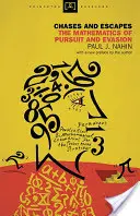 Honičky a útěky: Matematika pronásledování a úniků - Chases and Escapes: The Mathematics of Pursuit and Evasion