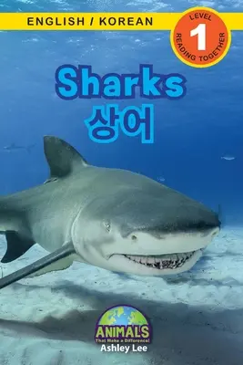 Sharks / 상어: Bilingual (English / Korean) (영어 / 한국어) Animals That Make a Difference! (Engaging R