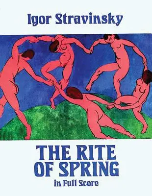 Svěcení jara v plné partituře - The Rite of Spring in Full Score