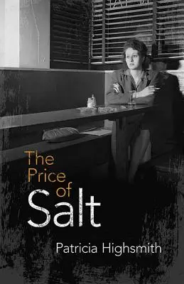 Cena soli: Nebo koleda - The Price of Salt: Or Carol