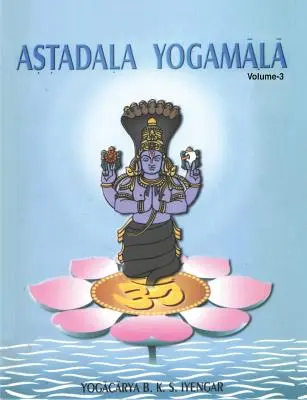 Astadala Jógamala Sebrané spisy 3. díl - Astadala Yogamala Collected Works Volume 3