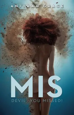 Mis: Všichni jsme si mysleli, že jsme v pořádku, že jsme v pořádku, že jsme v pořádku. - Mis: Devil, You Missed!