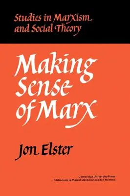Smysl Marxe - Making Sense of Marx