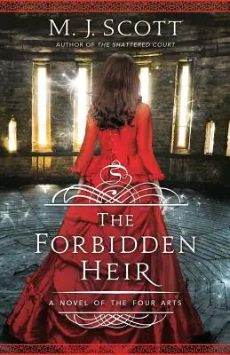 Zakázaný dědic: Zakázaná kniha: Román ze čtyř umění Zakázaná kniha: Román ze čtyř umění Zakázaná kniha: Román ze čtyř umění - The Forbidden Heir: A Novel of the Four Arts