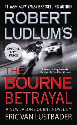 Bourneova zrada od Roberta Ludluma - Robert Ludlum's (Tm) the Bourne Betrayal