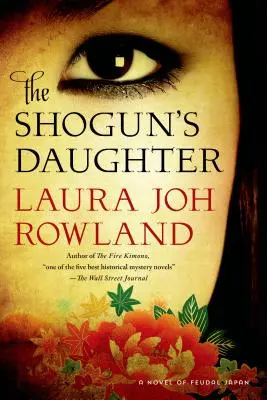 Šógunova dcera: Román z feudálního Japonska - The Shogun's Daughter: A Novel of Feudal Japan
