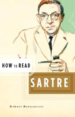 Jak číst Sartra - How to Read Sartre