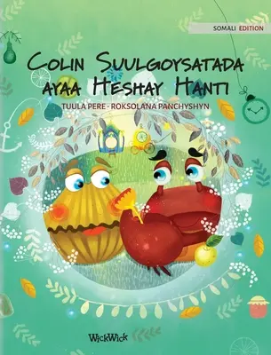 Colin Suulgoysatada ayaa Heshay Hanti: somálské vydání knihy Colin Krab najde poklad (Colin Suulgoysatada ayaa Heshay Hanti: Somali Edition of Colin the Crab Finds a Treasure) - Colin Suulgoysatada ayaa Heshay Hanti: Somali Edition of Colin the Crab Finds a Treasure