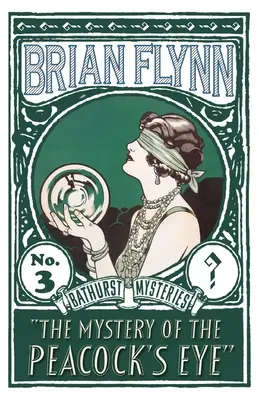 Záhada pavího oka: Záhada pávího oka: Záhada Anthonyho Bathursta - The Mystery of the Peacock's Eye: An Anthony Bathurst Mystery