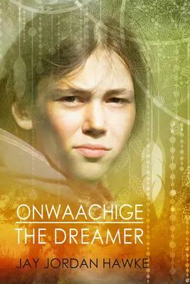 Snílek Onwaachige - Onwaachige the Dreamer