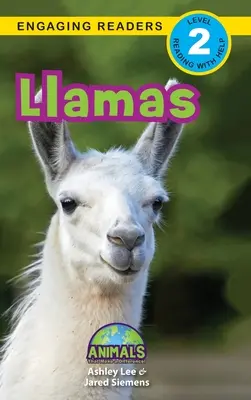 Lamy: Lamy (Anglická kniha pro čtenáře): Animals That Make Difference! (Engaging Readers, Level 2) - Llamas: Animals That Make a Difference! (Engaging Readers, Level 2)