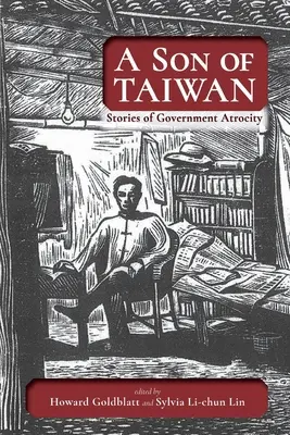 Syn Tchaj-wanu: Příběhy o vládním zvěrstvu - A Son of Taiwan: Stories of Government Atrocity