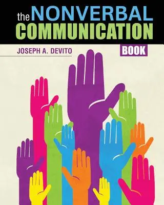 Kniha o neverbální komunikaci - The Nonverbal Communication Book