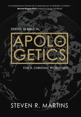 Apologetika: Studie z biblické apologetiky pro křesťanský světonázor - Apologetics: Studies in Biblical Apologetics for a Christian Worldview