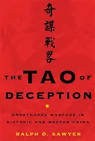 Tao klamu: Neortodoxní válka v historické a moderní Číně - Tao of Deception: Unorthodox Warfare in Historic and Modern China