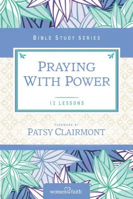 Modlitba s mocí - Praying with Power