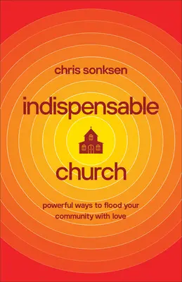 Nepostradatelná církev - Indispensable Church