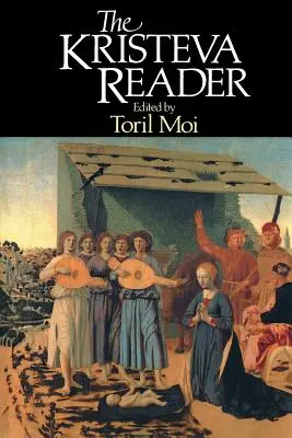 Kristeva Reader - The Kristeva Reader