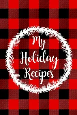Moje prázdninové recepty - My Holiday Recipes