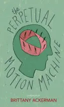 Perpetuum mobile - The Perpetual Motion Machine
