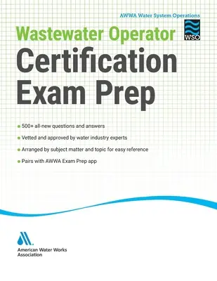 Příprava na certifikační zkoušku pro provozovatele kanalizací - Wastewater Operator Certification Exam Prep