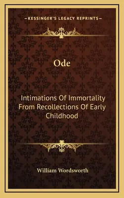 Ódy: Ode: Představy o nesmrtelnosti ze vzpomínek na rané dětství - Ode: Intimations Of Immortality From Recollections Of Early Childhood