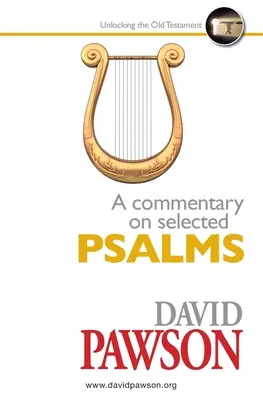 Komentář k vybraným žalmům - A Commentary on Selected Psalms
