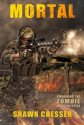 Smrtelník: Přežít zombie apokalypsu: Mortal: Přežít zombie apokalypsu - Mortal: Surviving the Zombie Apocalypse