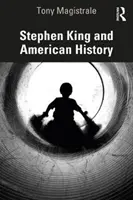Stephen King a americké dějiny - Stephen King and American History