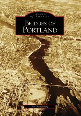 Mosty v Portlandu - Bridges of Portland