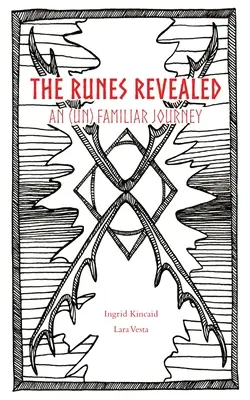Odhalené runy: (ne)známá cesta - The Runes Revealed: an (un) familiar journey