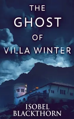 Duch vily Winter - The Ghost Of Villa Winter
