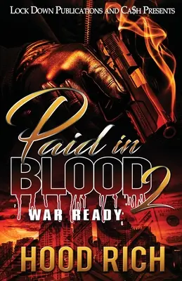 Zaplaceno krví 2: Připraven k válce - Paid in Blood 2: War Ready