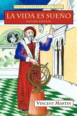 La Vida Es Sueno, 2. vyd. - La Vida Es Sueno, 2nd Ed.