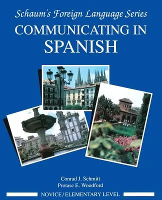 Komunikace ve španělštině (úroveň začátečníků) - Communicating in Spanish (Novice Level)
