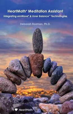 HeartMath Meditation Assistant: Integrace technologií emWave a Inner Balance - HeartMath Meditation Assistant: Integrating emWave & Inner Balance Technologies