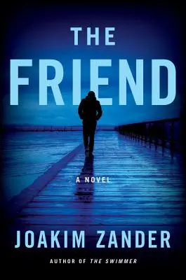 The Friend (Přítel) - The Friend