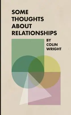 Několik myšlenek o vztazích - Some Thoughts about Relationships