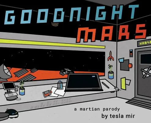 Dobrou noc, Mars: Parodie na sci-fi STEM - Goodnight Mars: A Sci-Fi STEM Parody