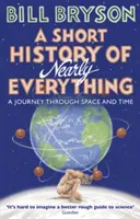 Stručné dějiny téměř všeho - Short History of Nearly Everything